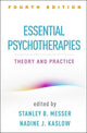 Book cover of: Essential Psychotherapies, Fourth Edition. By: Stanley B. Messer
