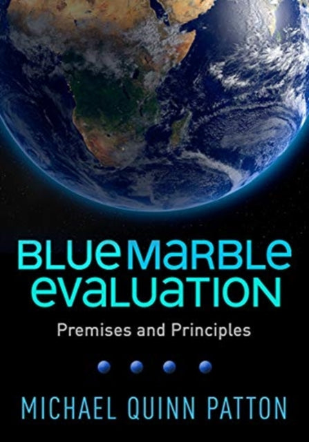 Book cover of: Blue Marble Evaluation. By: Michael Quinn Patton