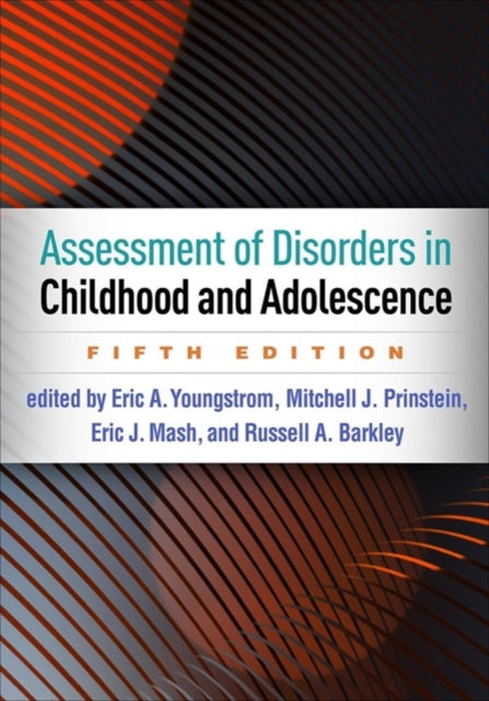 Book cover of: Assessment of Disorders in Childhood and Adolescence, Fifth Edition. By: Eric A. Youngstrom