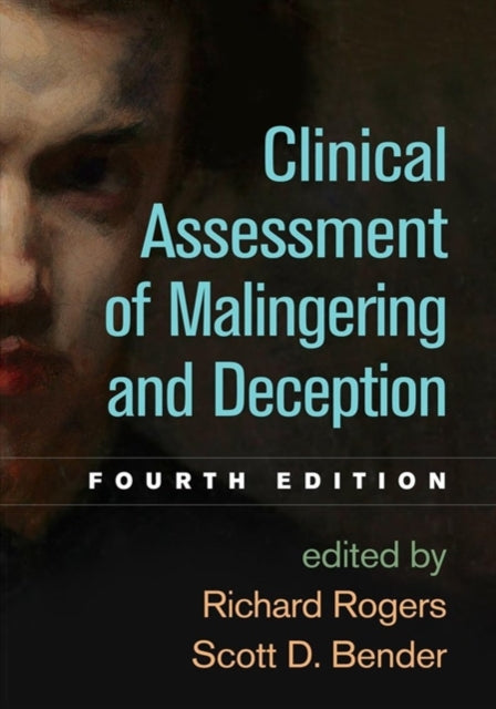 Book cover of: Clinical Assessment of Malingering and Deception, Fourth Edition. By: Richard Rogers