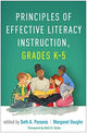 Book cover of: Principles of Effective Literacy Instruction, Grades K-5. By: Seth A. Parsons