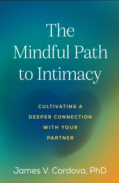 Book cover of: Mindful Path to Intimacy