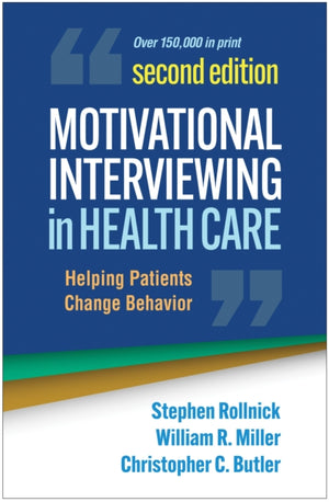 Motivational Interviewing in Health Care, Second Edition