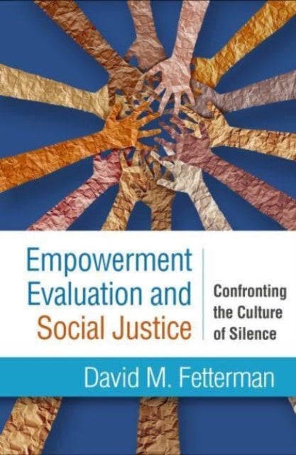 Book cover of: Empowerment Evaluation and Social Justice. By: David M. Fetterman