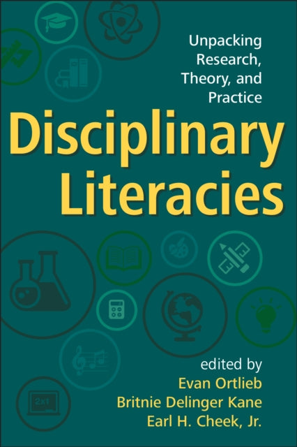 Book cover of: Disciplinary Literacies. By: Evan Ortlieb