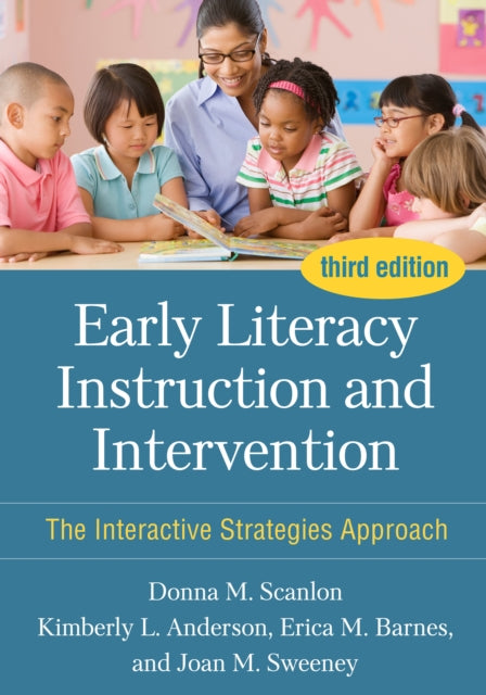 Book cover of: Early Literacy Instruction and Intervention, Third Edition. By: Donna M. Scanlon