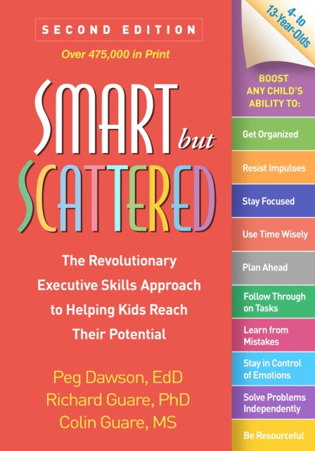 Book cover of: Smart but Scattered, Second Edition. By: Peg Dawson