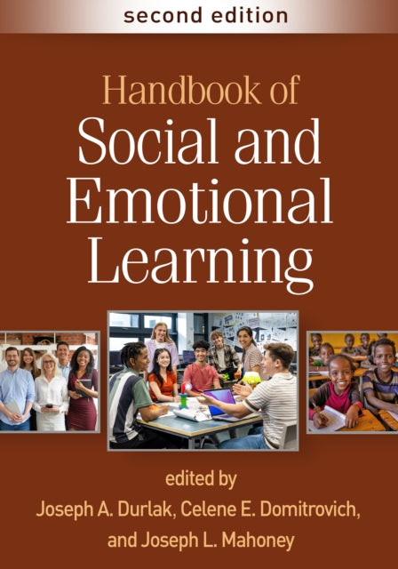 Book cover of: Handbook of Social and Emotional Learning, Second Edition. By: Joseph A. Durlak