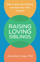 Book cover of: Raising Loving Siblings