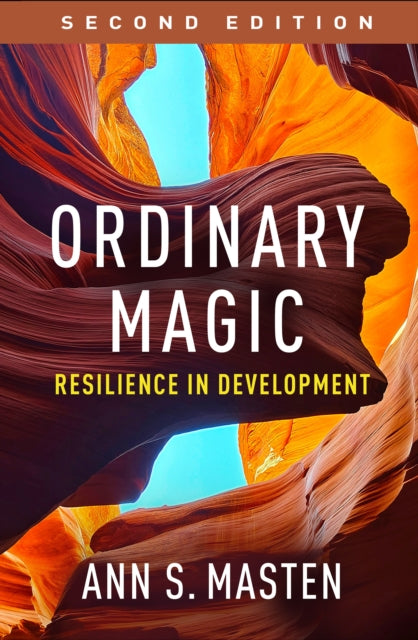 Book cover of: Ordinary Magic, Second Edition. By: Ann S. Masten