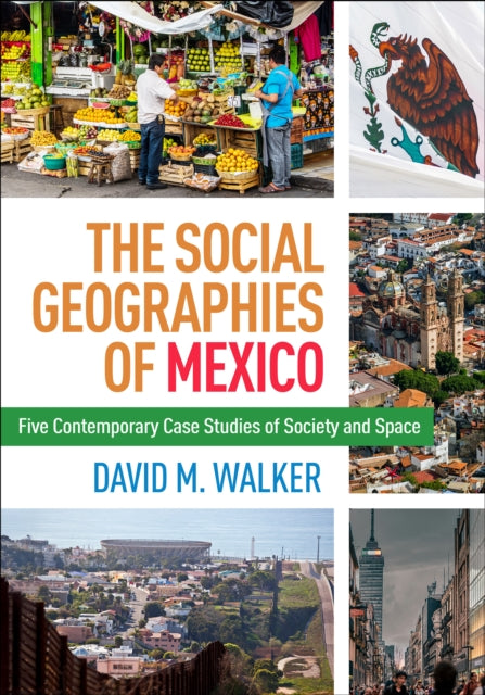 Book cover of: Social Geographies of Mexico