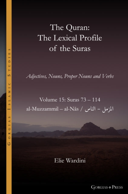 Book cover of: Quran. The Lexical Profile of the Suras. By: Elie Wardini