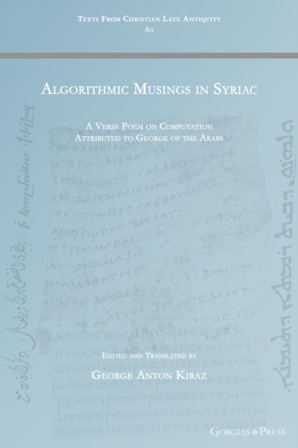Book cover of: Algorithmic Musings in Syriac. By: George