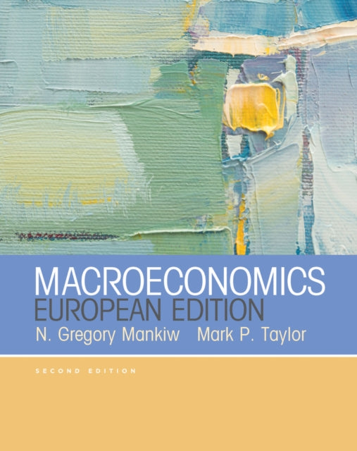 Book cover of: Macroeconomics (European Edition). By: N. Gregory Mankiw
