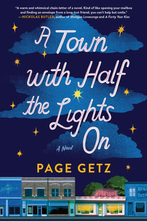 Town with Half the Lights On, A Novel