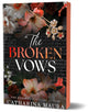 Broken Vows, An Irresistible Enemies to Lovers Arranged Marriage Romance (The Windsors Book 4) 9781464227165 Catharina Maura