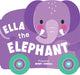 Book cover of: Rolling Pals: Ella the Elephant
