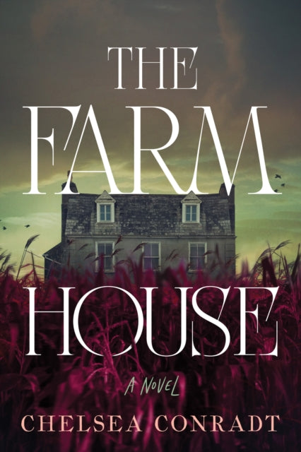Farmhouse 9781464229169 Chelsea Conradt