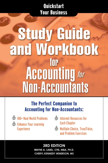 Study Guide and Workbook for Accounting for Non-Accountants, The Perfect Companion for Accounting for Non-Accountants 9781464232992 Wayne Label