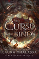 Curse That Binds, A High Heat Dark Fantasy Romance 9781464241215 Laura Thalassa