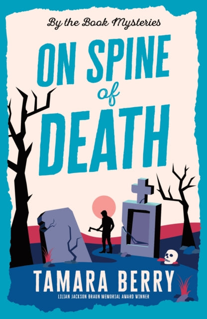 On Spine of Death, A Small Town Cosy Crime Murder Mystery 9781464242656 Tamara Berry