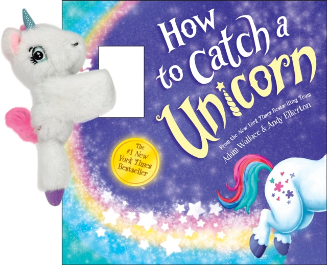 Snap & Snuggle: How to Catch a Unicorn 9781464245060 Adam Wallace