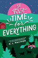 First Time for Everything, A Young Adult Coming of Age Romance from the Author of The Summer of Broken Rules 9781464245268 K. L. Walther