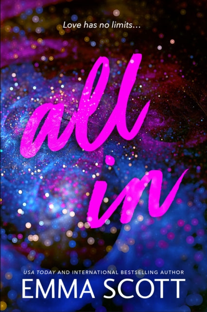 All In, An Angsty Friends to Lovers Romance (Full Tilt Duet Book 2) 9781464245312 Emma Scott