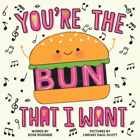 You're the Bun That I Want