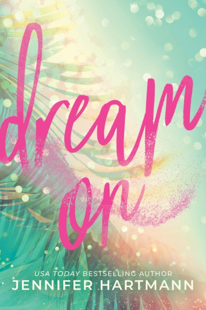 Book cover of: Dream On