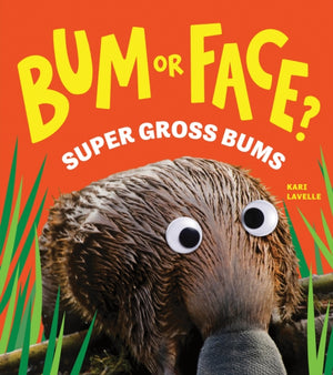 Bum or Face? Volume 3, Super Gross Bums