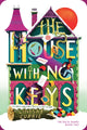 House with No Keys 9781464255274 Lindsay Currie