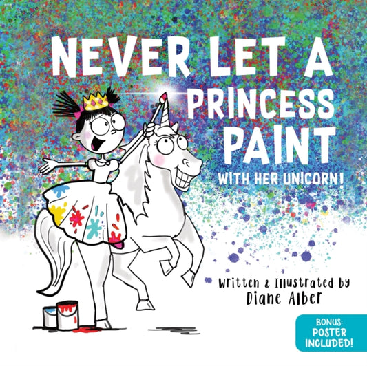 Book cover of: Never Let a Princess Paint