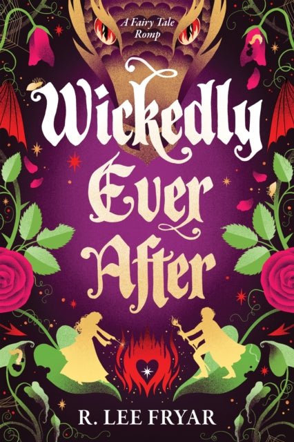 Wickedly Ever After 9781464260490 R. Lee Fryar