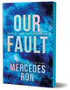 Book cover of: Our Fault (Deluxe Edition)