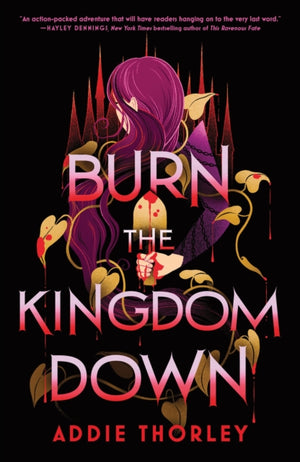 Burn the Kingdom Down