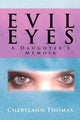 Book cover of: Evil Eyes. By: Cherylann Thomas
