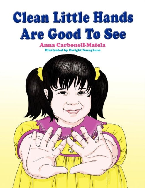Book cover of: Clean Little Hands Are Good To See