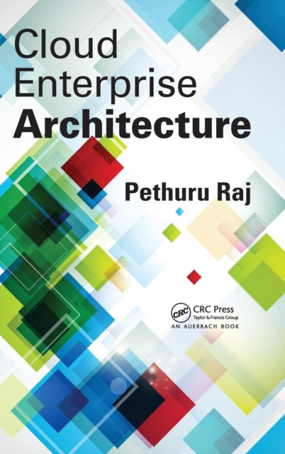 Book cover of: Cloud Enterprise Architecture. By: Pethuru Raj