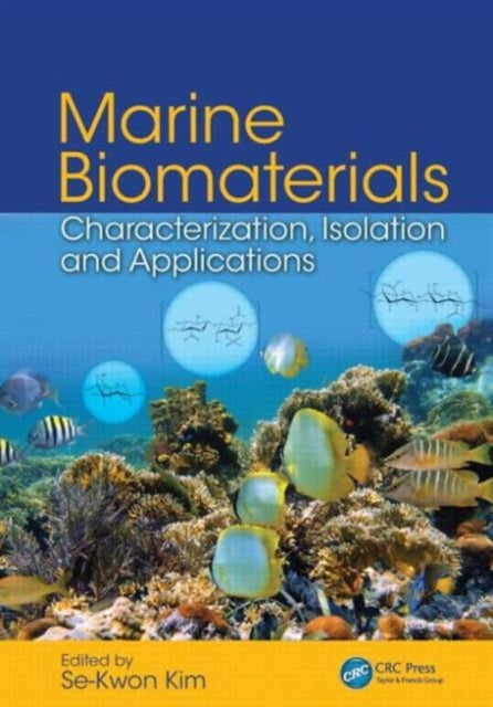 Book cover of: Marine Biomaterials. By: Se-Kwon Kim