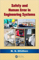 Book cover of: Safety and Human Error in Engineering Systems. By: Dhillon, B. S.
