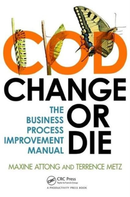Book cover of: Change or Die. By: Maxine Attong