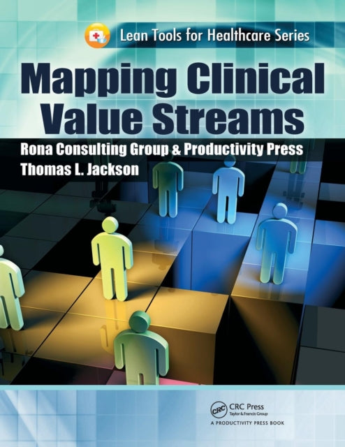 Book cover of: Mapping Clinical Value Streams