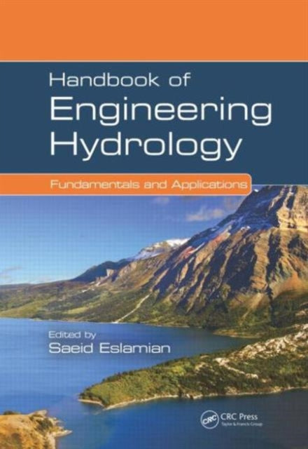 Book cover of: Handbook of Engineering Hydrology. By: Saeid Eslamian