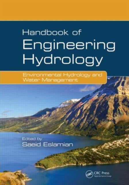 Book cover of: Handbook of Engineering Hydrology. By: Saeid Eslamian