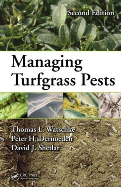 Book cover of: Managing Turfgrass Pests. By: Thomas L. Watschke
