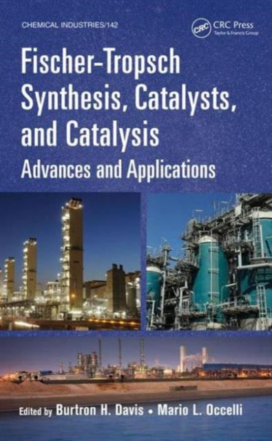 Book cover of: Fischer-Tropsch Synthesis, Catalysts, and Catalysis. By: Mario L. Occelli