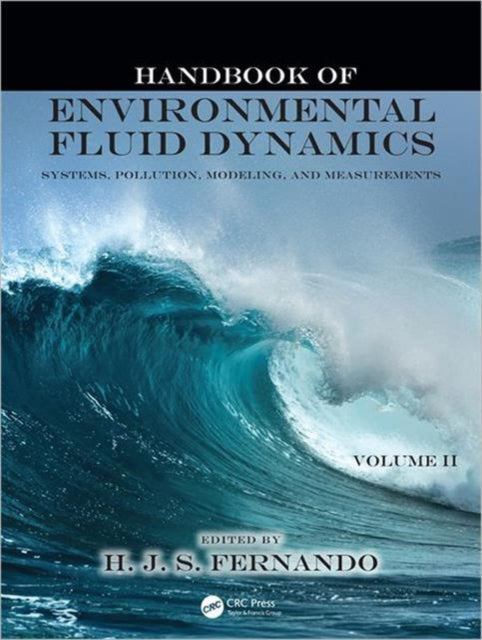 Book cover of: Handbook of Environmental Fluid Dynamics, Volume Two. By: Harindra Joseph Fernando