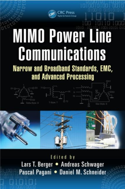 Book cover of: MIMO Power Line Communications. By: Lars Torsten Berger