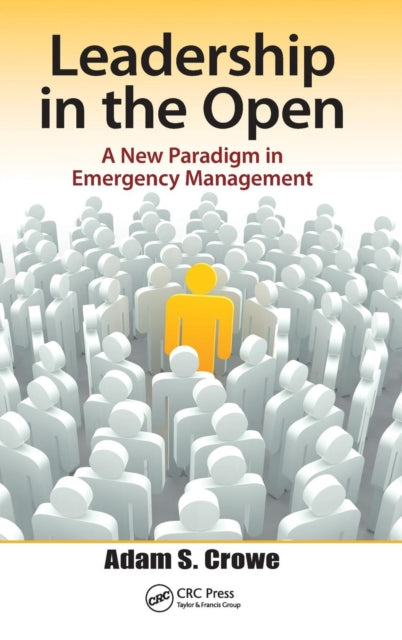 Book cover of: Leadership in the Open. By: Adam S. Crowe